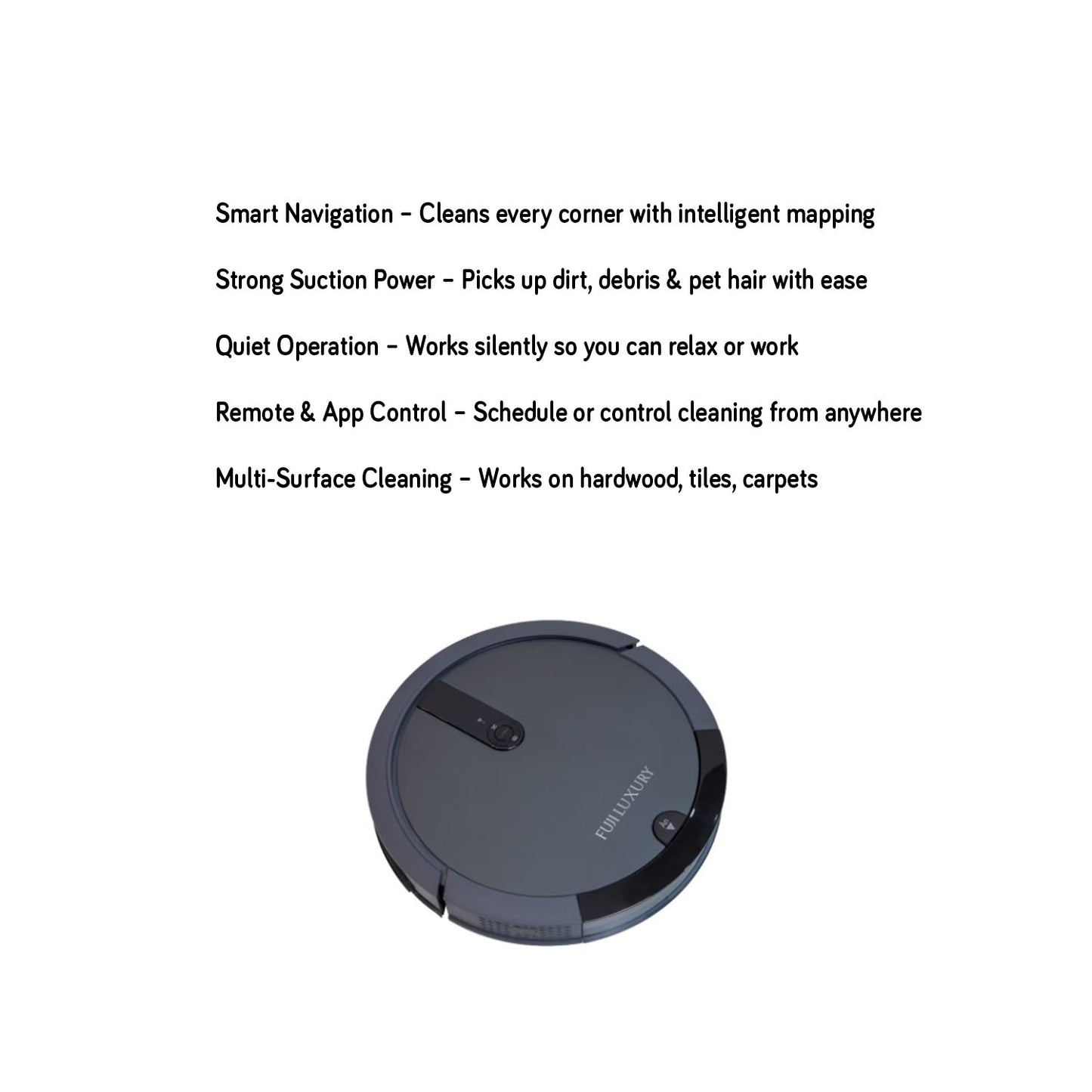 Fuji Luxury T4 Automatic Vacuum Cleaner Robot with Remote Control – Smart Navigation, Powerful Suction, Quiet Operation, Multi-Surface Cleaning, Ideal for Home Office & Pet Hair Cleaning